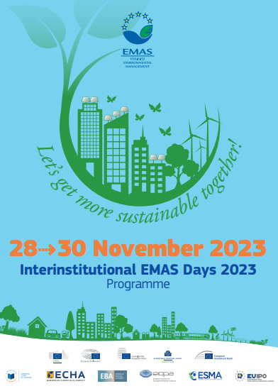 Light blue background poster, with a green city in a bubble with the sentence "Let's get more sustainable together!" and the dates of the Interinstitutional EMAS Days 2023, which took place on 28-30 November 2023